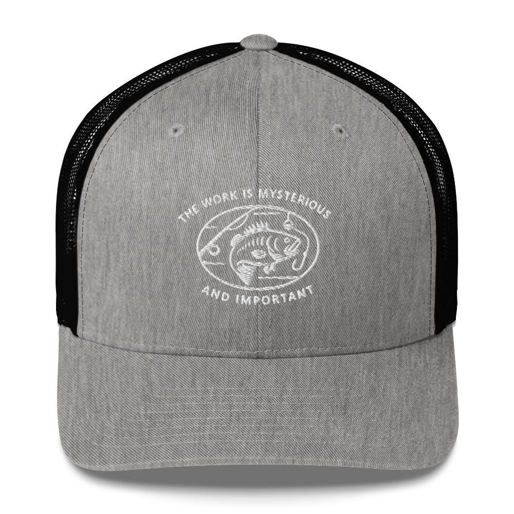Severance Fishing-The work is mysterious and important-Trucker Cap