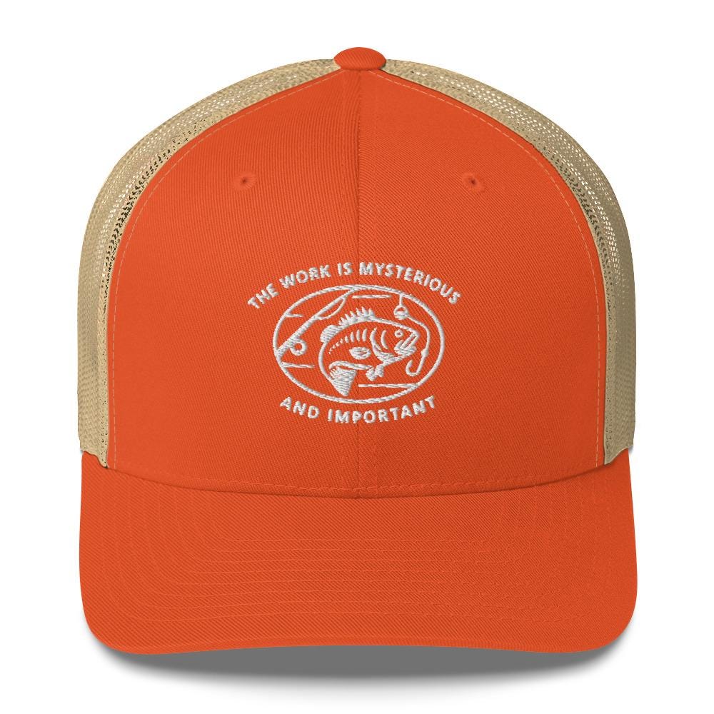 Severance Fishing-The work is mysterious and important-Trucker Cap