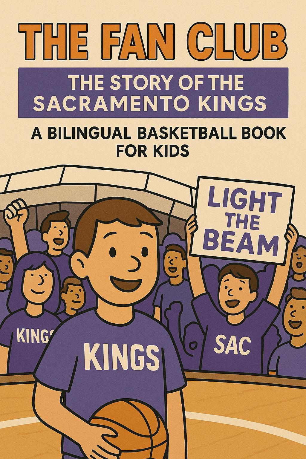 The Fan Club: Sacramento Kings Bilingual Kids Book with Trivia & Coloring