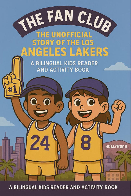 The Fan Club: Unofficial Lakers Story – Bilingual Kids Activity Book